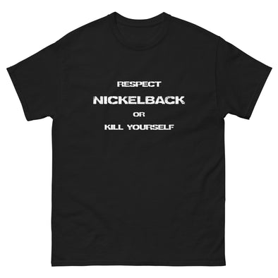 Respect Nickelback Tee