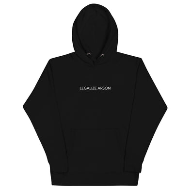 Legalize Arson Hoodie