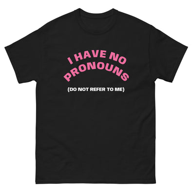 No Pronouns Tee