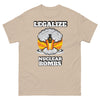 Legalize Nuclear Bombs Tee